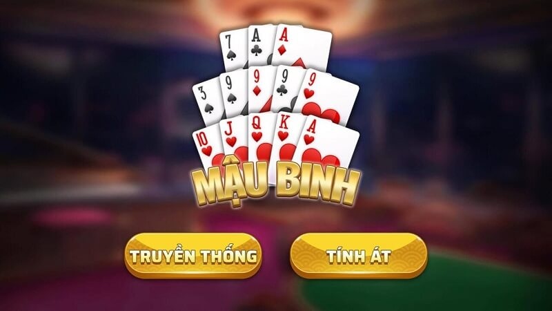 Hướng dẫn cách chơi mậu binh chi tiết từ A-Z