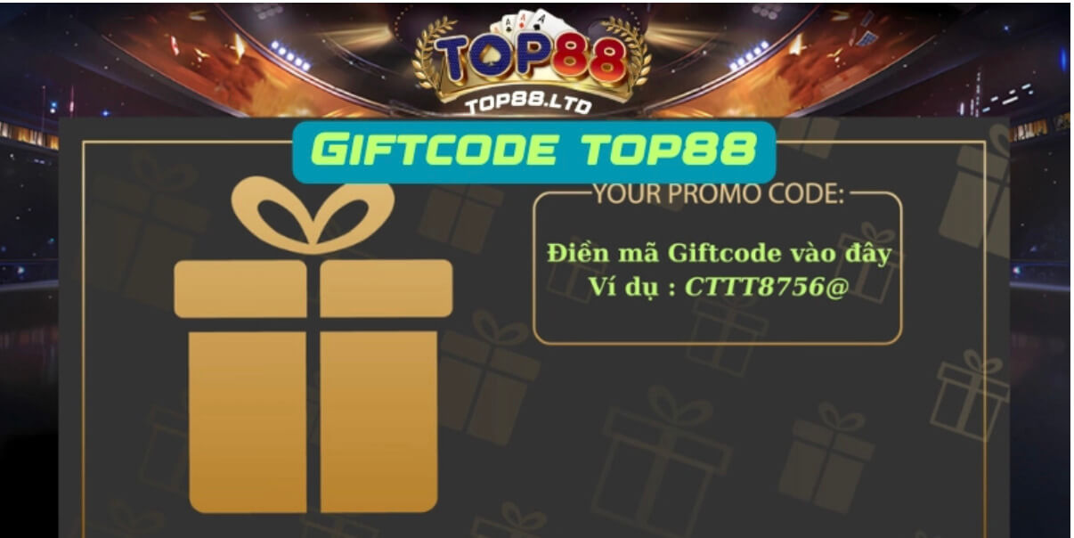 Các cách nhận Giftcode Top88